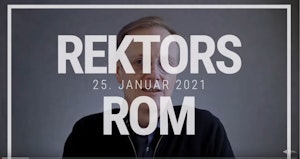 Rektor Peter Tornquist snakker til kamera bak teksten "Rektors rom 25. januar 2021".
