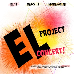 Konsertplakat for konserten «El Project – Concert» i gul- og orangetoner. Teksten beskriver tid, sted og medvirkende musikere og et verk av Mendelssohn.
