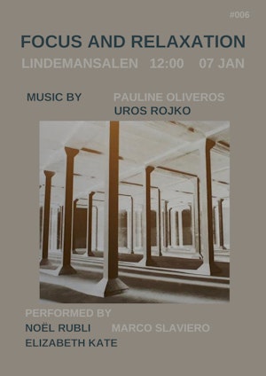 Plakat til konserten Fokus og avslapning 2, med bilde av søyler i et rom. Teksten informerer om tid, sted og medvirkende.