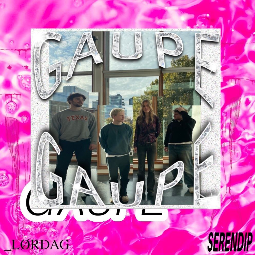 Bandet Gaupe med bandnavn og Serendip-grafikk, samt teksten "lørdag" og "Serendip".