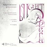 Plakat til operaaften 2. november 2022, med illustrasjon av en syngende dame. Teksten viser tid og sted, samt logoer og engelsk konserttittel: Night at the Opera.