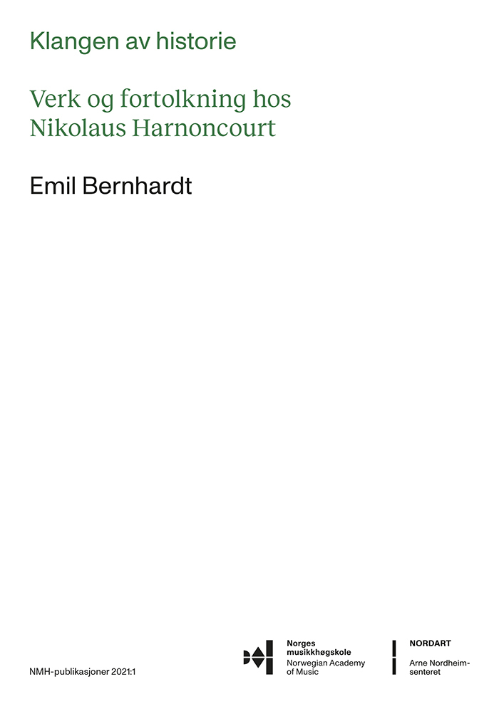 Dette er forsiden av en doktoravhandling, med tittel Klangen av historie. Verk og fortolkning hos Nikolaus Harnoncourt, og forfatternavnet Emil Bernhardt.
