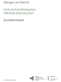 Dette er forsiden av en doktoravhandling, med tittel Klangen av historie. Verk og fortolkning hos Nikolaus Harnoncourt, og forfatternavnet Emil Bernhardt.
