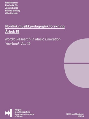 Forsiden til Nordisk musikkpedagogisk forskning: Årbok 19 av Frederik Pio, Alexis Kallio, Øivind Varkøy og Olle Zandén.