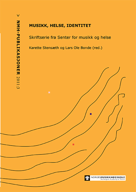 Forsiden til "Musikk, helse, identitet", skriftserie fra CREMAH. Av Karette Stensæth og Lars Ole Bonde (red.).