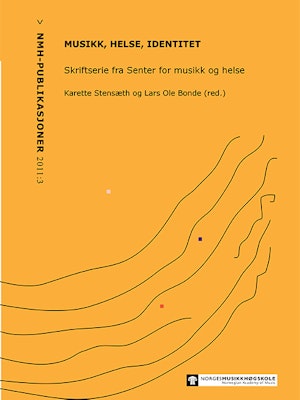 Forsiden til "Musikk, helse, identitet", skriftserie fra CREMAH. Av Karette Stensæth og Lars Ole Bonde (red.).